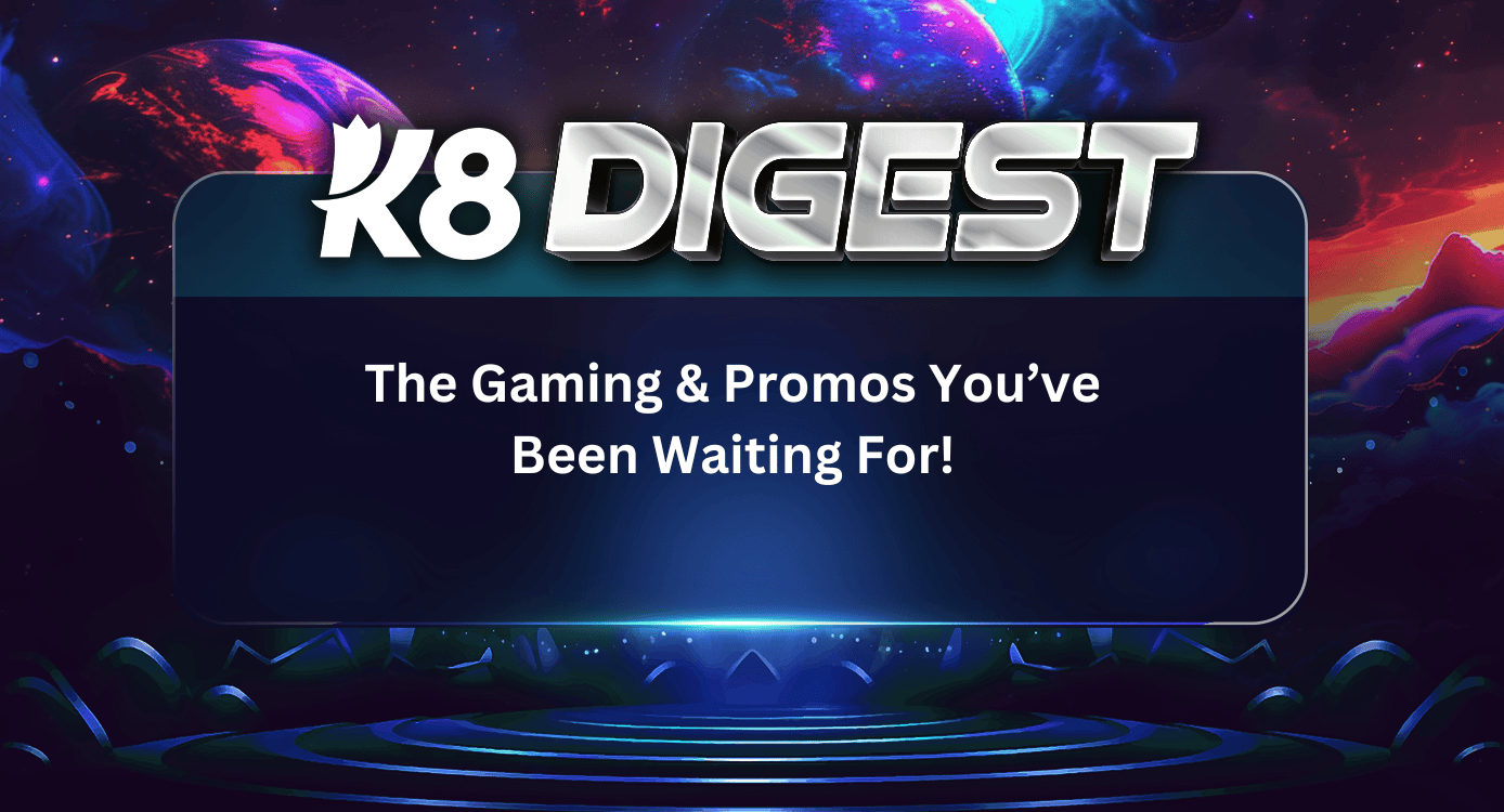 Weekly Roundup: K8 Introduces Fresh Slots and Promotions!