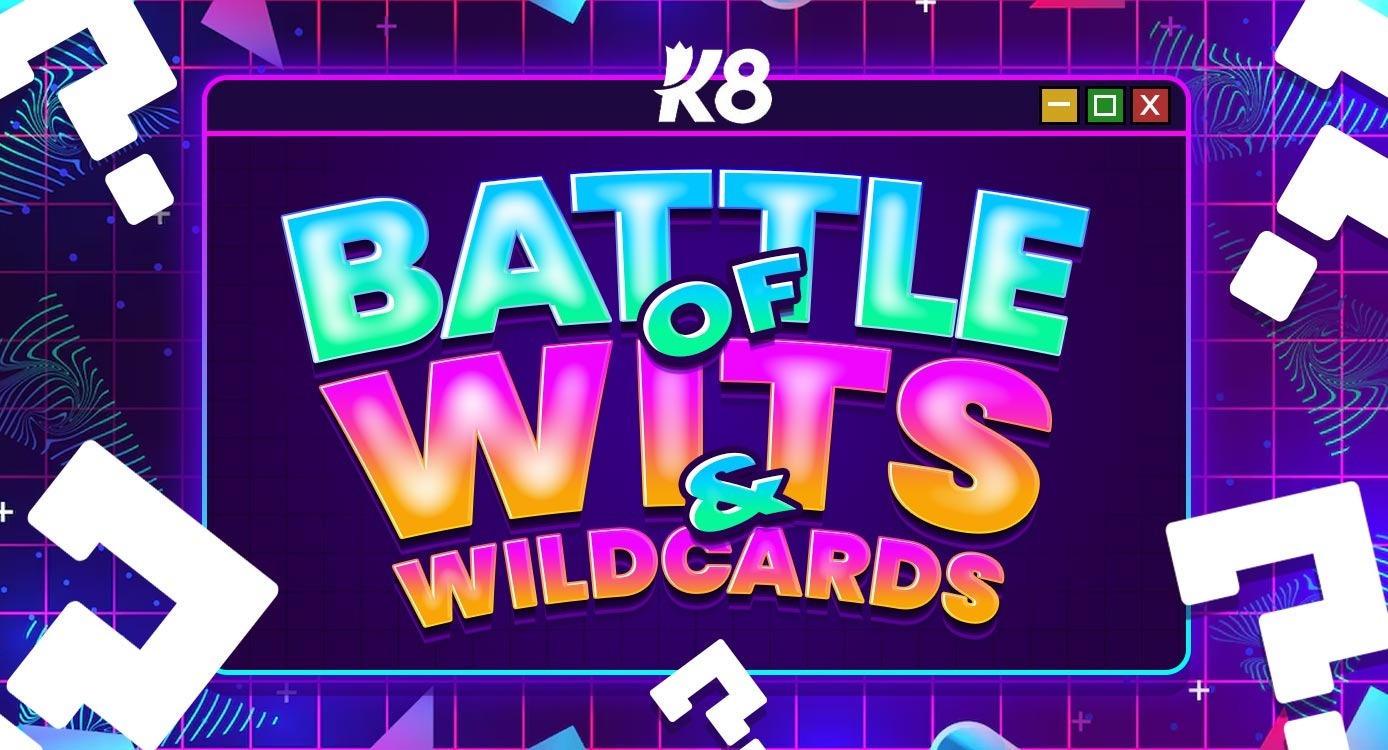 Battle of Wits & Wildcards
