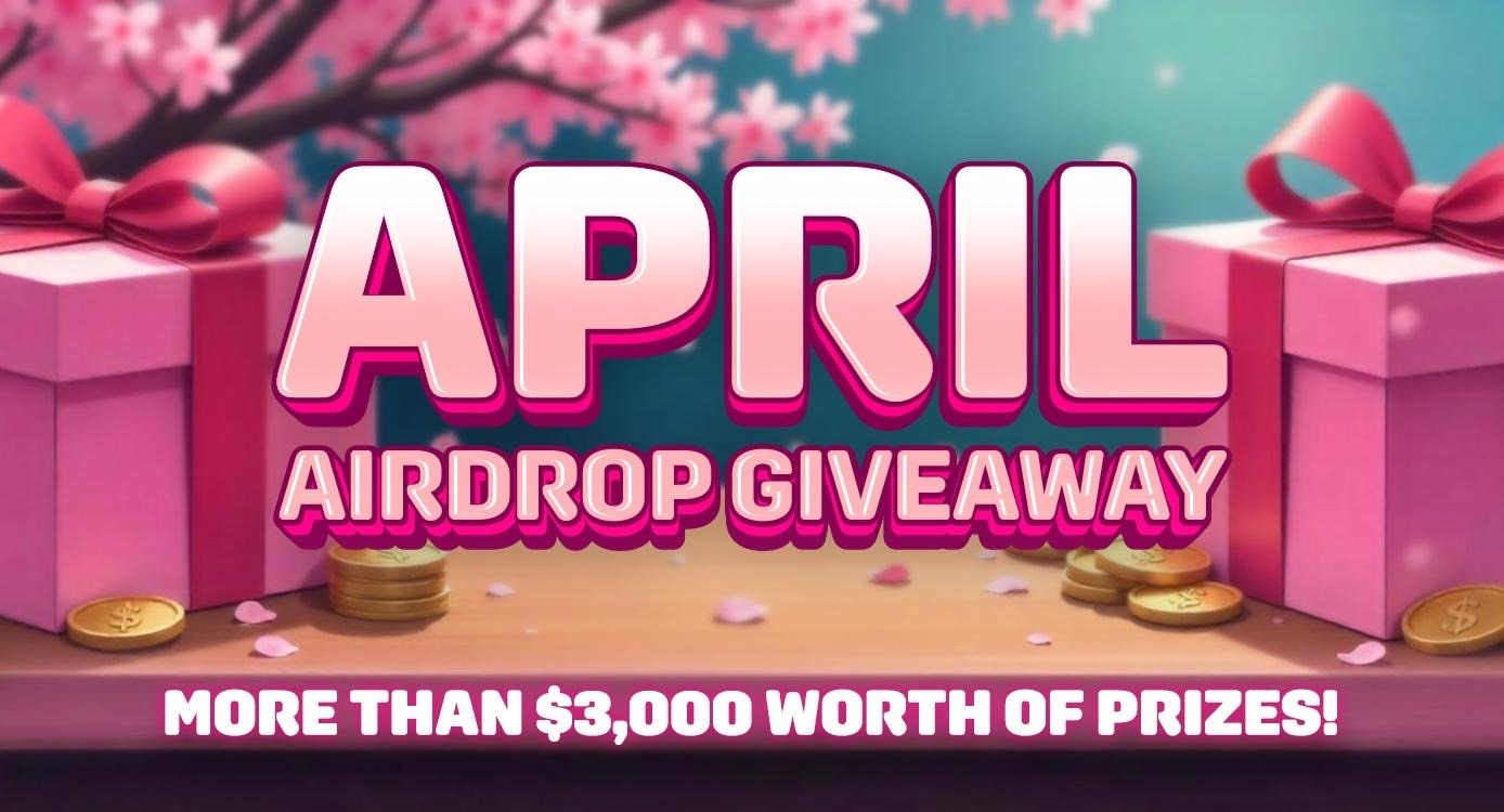 April Airdrop Giveaway